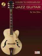 A Guide To Chord-Melody Jazz Guitar 