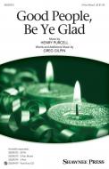 Good People, Be Ye Glad Standard