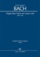 Singet dem Herrn ein neues Lied BWV 190 