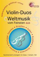 Violin-Duos: Weltmusik vom Feinsten 