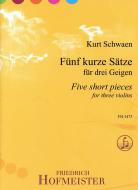 Fünf kurze Sätze für drei Geigen 