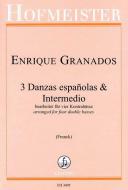3 Danzas Espanolas & Intermedio 