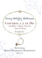 Concerto a 7 ex Dis für Horn, 2 Oboen, Violinen, Viola & Basso (Erstdruck) 