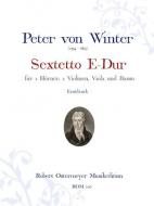 Sextett E-Dur für 2 Hörner, 2 Violinen, Viola und Basso (Erstdruck) 