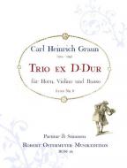 Trio ex D-Dur für Horn, Violine und Basso (um 1750) (Lund Nr. 8) 