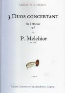 3 Duos concertant für 2 Hörner op. 3 (um 1815) 