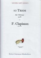 10 Trios für 3 Hörner op. 30 (1815) 