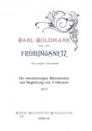 Frühlingsnetz op. 15 (Text: Joseph v. Eichendorff. 1865) für Männerchor, 4 Hörner und Klavier 