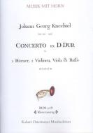 Concerto ex D-Dur für 2 Hörner, 2 Violinen, Viola, Basso (um 1750) (Erstdruck) 