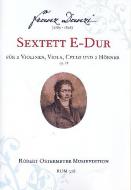 Sextett E-Dur op. 15 (DWV 284) für 2 Hörner, 2 Violinen, Viola und Violoncello (1803) 