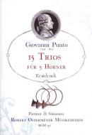 15 Trios für 3 Hörner (1770) (Erstdruck) 