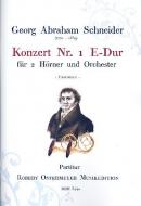 Konzert für 2 Hörner und Orchester Nr. 1 E-Dur (Erstdruck) 