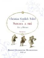 Sonata a tre für 3 Hörner (1760) (Erstdruck) 