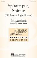 Spirate Pur, Spirate (oh Breeze, Light Breeze) 