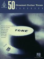 50 Greatest Guitar Tones Songbook 