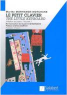 Le Petit Clavier Vol. 1 - Initiation au piano 