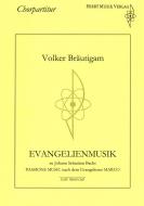 Evangelienmusik zu J. S. Bachs Markuspassion 