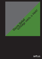 Verfolge mich, o Welt 