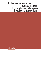 Missa super Epitaphium Mauricii Electoris Saxoniae 