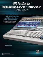 PreSonus StudioLive Mixer Handbook 