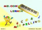 Melodika lernen mit Fellino 1 