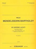 Es werde Licht! Ein geistl. Festgesang 