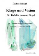 Klage und Vision 