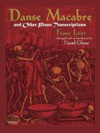 Danse Macabre And Other Piano Transcriptions 