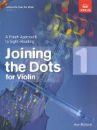 Joining The Dots: for Violin Book 1 