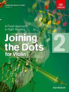 Joining The Dots: for Violin Book 2 