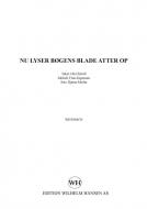 Nu Lyser Bogens Blade Atter Op 