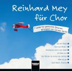 Reinhard Mey für Chor (CD+) 