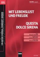 Mit Lebenslust und Freude / Questa dolce Siren 