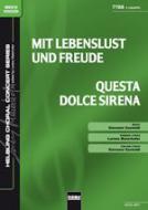 Mit Lebenslust und Freude / Questa dolce Siren 