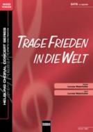 Trage Frieden in die Welt 