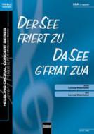 Der See friert zu / Da See g'friat zua 