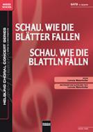 Schau, wie die Blätter fallen 