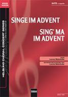 Singe im Advent / Sing ma im Advent 
