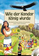 Wie der Kondor König wurde 