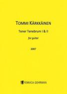 Tener Tenebrum I & II 