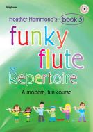Funky Flute Repertoire Book 3 (Student) 
