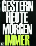 Gestern, Heute, Morgen, Immer Heft 3 