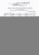 Wem Gott will rechte Gunst erweisen 