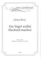 Ein Vogel wollte Hochzeit machen 