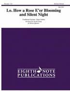 Lo. How A Rose E'er Blooming And Silent Night 