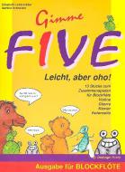 Gimme Five - Leicht, aber oho! 