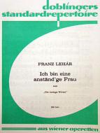 Ich bin eine anständ'ge Frau 