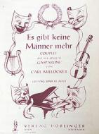 Es gibt keine Männer mehr Couplet aus Gasparone 