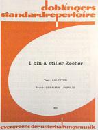 I bin a stiller Zecher 