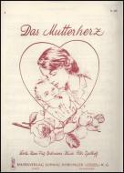 Das Mutterherz Lied/Nur für Österreich, Akk. bzw. Gitarrebegl. 